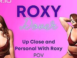 Roxy Dover In Up Close And Private With